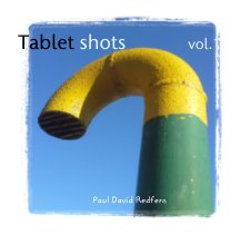 Tablet shots            vol.1 book cover