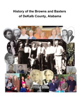 History of the Baxters and Browns of DeKalb County, Alabama book cover