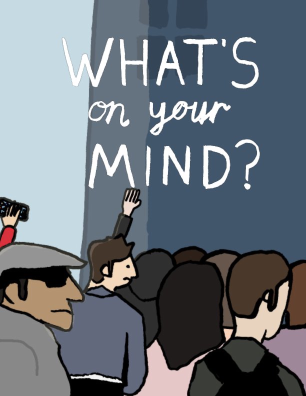 Visualizza What's on your mind? di Liam Welsh