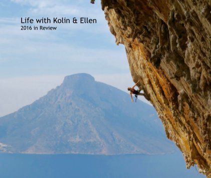 Life with Kolin & Ellen 2016 in Review book cover