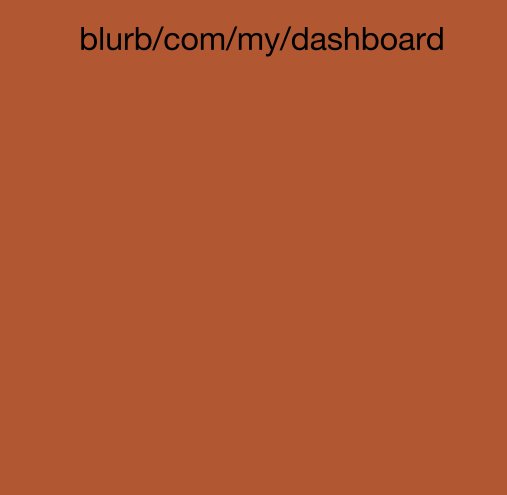 View blurb/com/my/dashboard by Patrick A Jonas