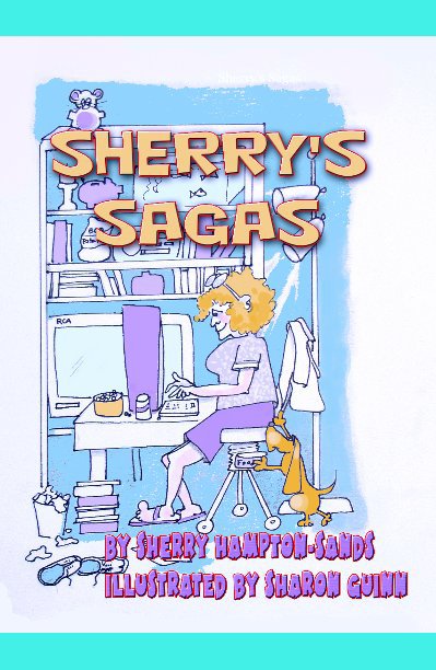 Visualizza Sherry's Sagas di Sherry Hampton-Sands
