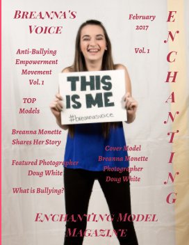Enchanting Model Magazine Anti-Bullying Vol. 1 with Photographer Doug White and TOP Models February 2017 book cover