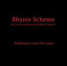Rhyme Scheme:  Sex, Love, and Situations Volume 1 book cover