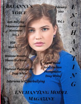 Enchanting Model Magazine Anti-Bullying Vol. 3 and Featured Photographer Doug White  February 2017 book cover