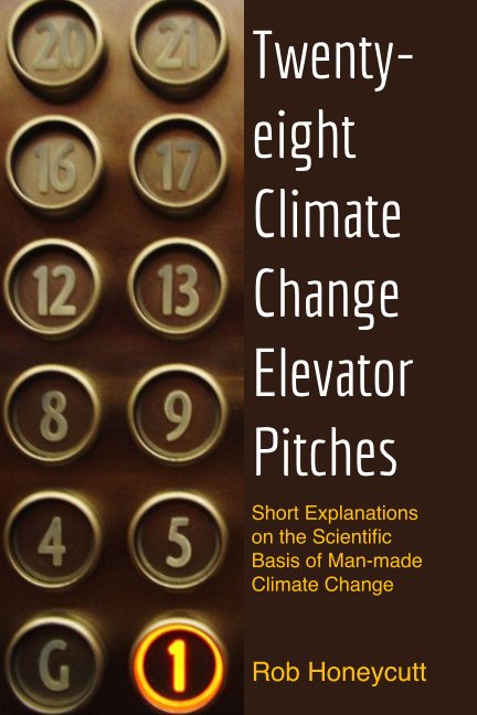 Bekijk 28 Climate Change Elevator Pitches - Soft Cover (lo rez) - $13.95 op Rob Honeycutt
