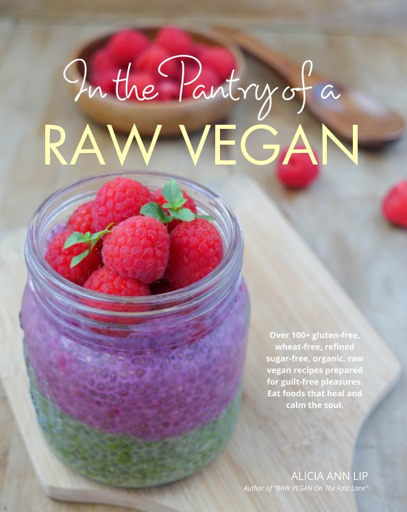 View In the Pantry of a RAW VEGAN by Alicia Ann Lip