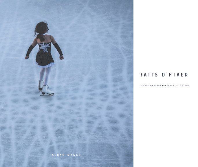 View FAITS D'HIVER by Alban Masse