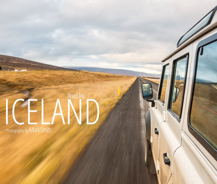 View Road Trip Iceland by Mark Smith