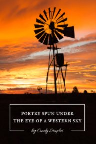 Poetry Spun Under the Eye of a Western Sky book cover