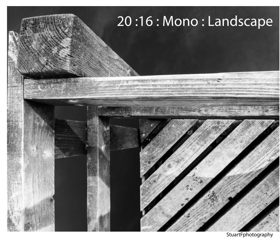 Ver 20:16:Mono:Landscape por StuartFphotography