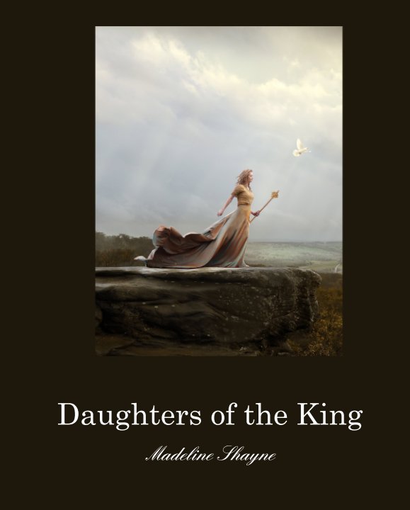View Daughters of the King by Madeline Shayne