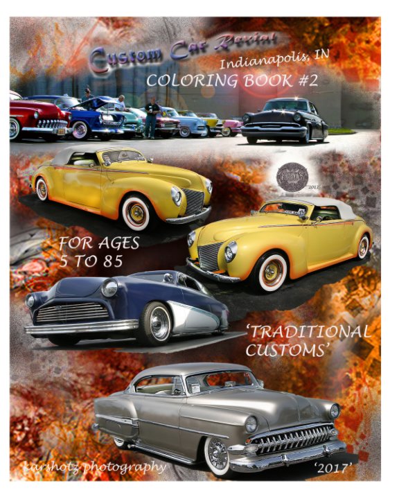 View Custom Car Revival Coloring Book #2 by karshotz photography Alan Ward