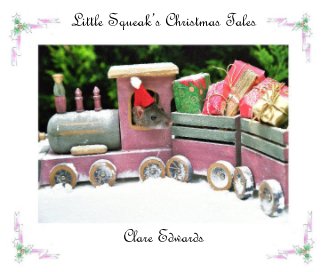 Little Squeak's Christmas tales book cover