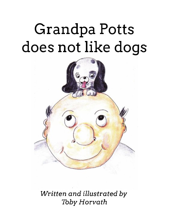 Ver Grandpa Potts does not like dogs por Toby Horvath