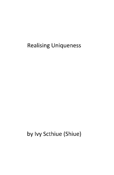 Realising Uniqueness nach Ivy Scthiue (Shiue) anzeigen
