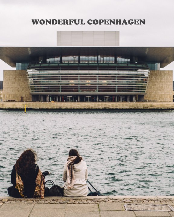 View Wonderful Copenhagen by Bust it Away Photography