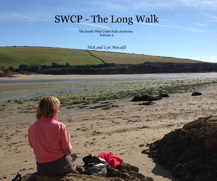 SWCP - The Long Walk nach Nick and Lyn Metcalfe anzeigen