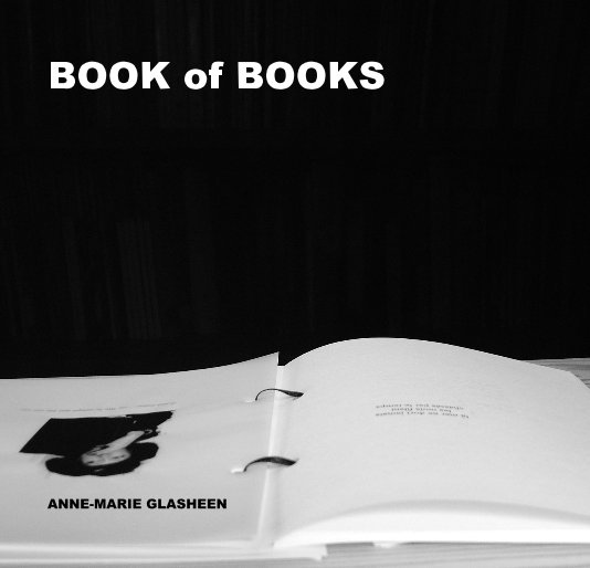 View BOOK of BOOKS by ANNE-MARIE GLASHEEN