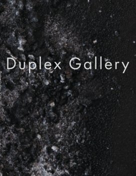 2016 - 2017 Duplex Exhibition Catalog book cover