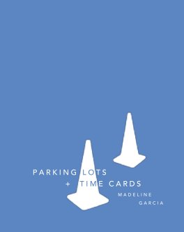 Parking Lots + Time Cards book cover