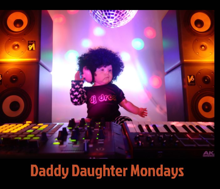 Visualizza Daddy Daughter Mondays di Jeff Gimenez