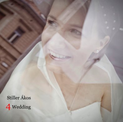 Stiller Akos - 4 Wedding book cover