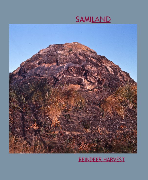 Bekijk SAMILAND op REINDEER HARVEST