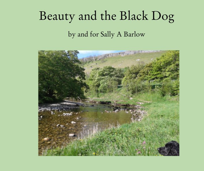 View Beauty and the Black Dog by Sally A Barlow