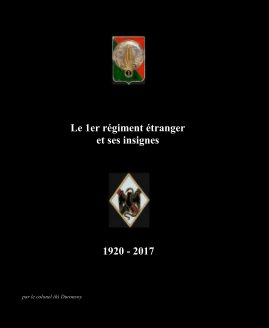 Le 1er régiment étranger et ses insignes book cover