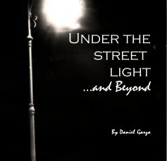 Under the street light ...and Beyond book cover