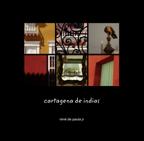 View cartagena de indias by rené de paula jr