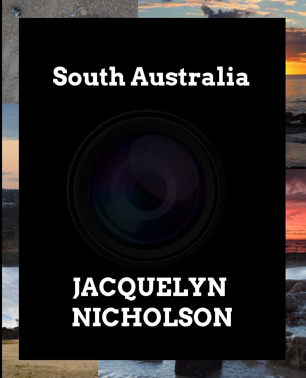 View South Australia by Jacquelyn Nicholson