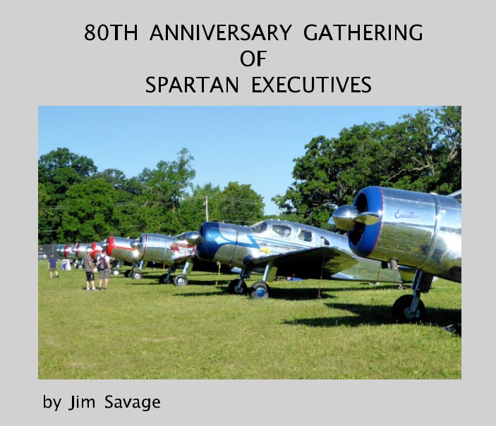 View 80th Anniversary Gathering of Spartan Executives by Jim Savage