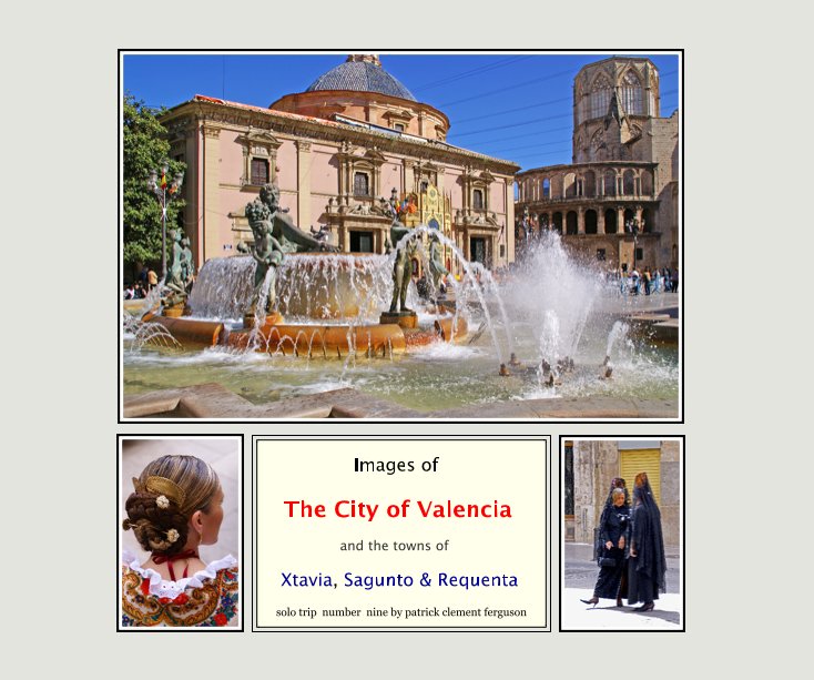 View The City of Valencia by patrick clement ferguson