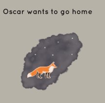 Oscar wants to go home book cover