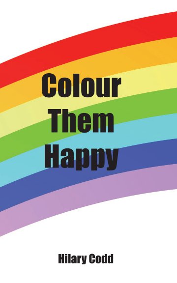 Visualizza Colour Them Happy di Hilary Codd