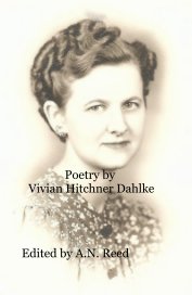 Poetry by Vivian Hitchner Dahlke book cover