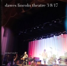 dawes lincoln theatre 3/8/17 book cover