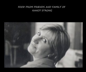 FOOD FROM FRIENDS AND FAMILY OF NANCY STRONG book cover