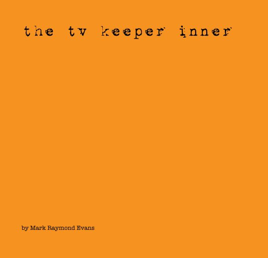 Ver the tv keeper inner por Mark Raymond Evans