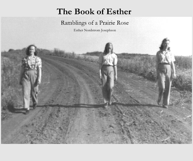 View The Book of Esther by Esther Nordstrom Josephson