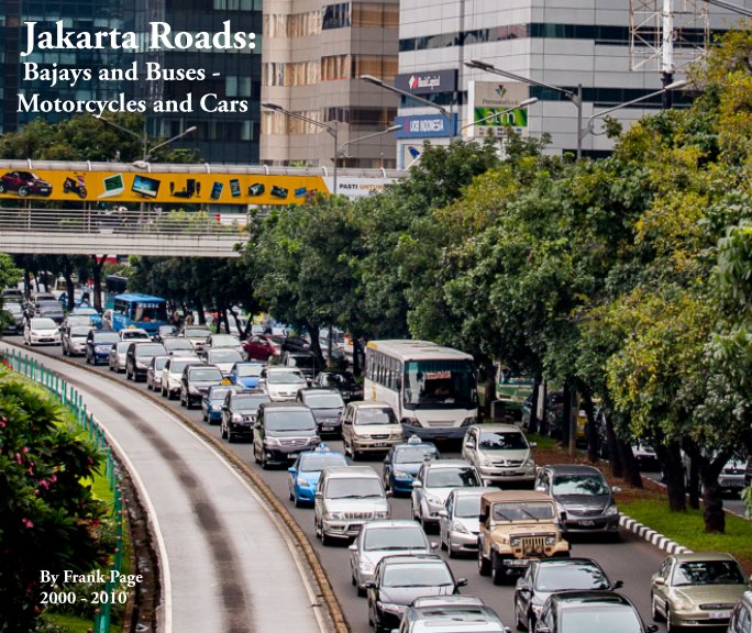 View Jakarta Roads by Frank Page