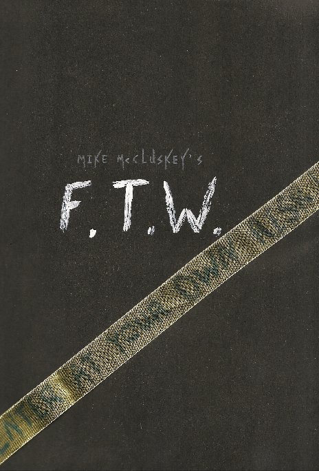 View F.T.W. by Mike McCluskey