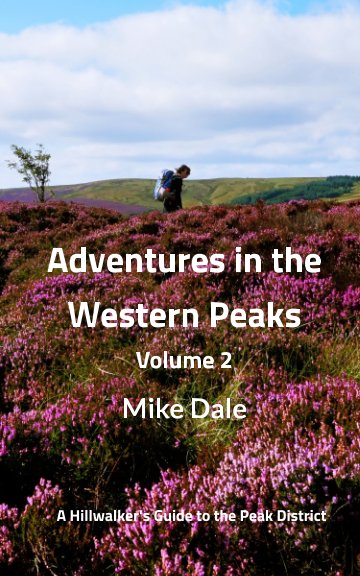 Visualizza Adventures in the Western Peaks - Volume 2 di Mike Dale