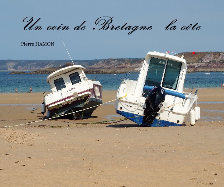 Ver Un coin de Bretagne - la côte por Pierre HAMON