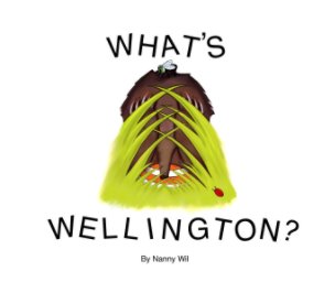 What's Wellington? book cover