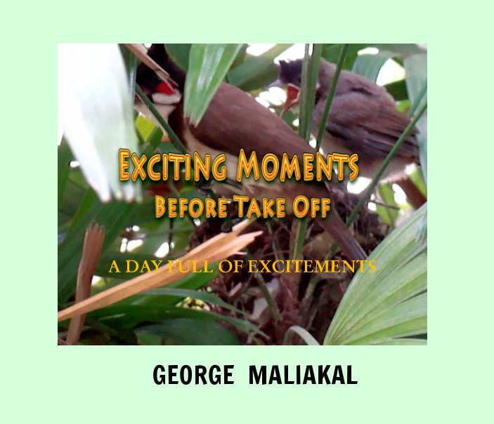 Bekijk Exciting Moments - Before Take Off op GEORGE MALIAKAL