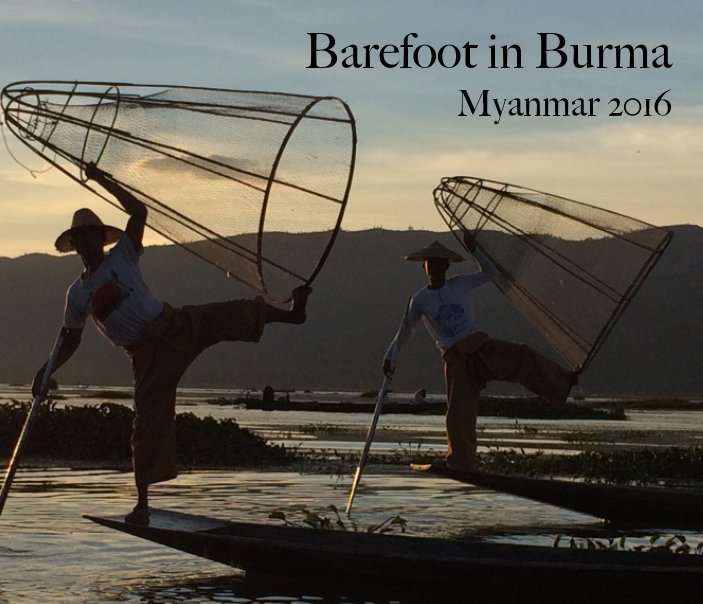 View Barefoot in Burma by Alli Kingfisher, Kelly Lerner