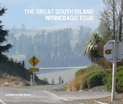 THE GREAT SOUTH ISLAND WINNEBAGO TOUR book cover